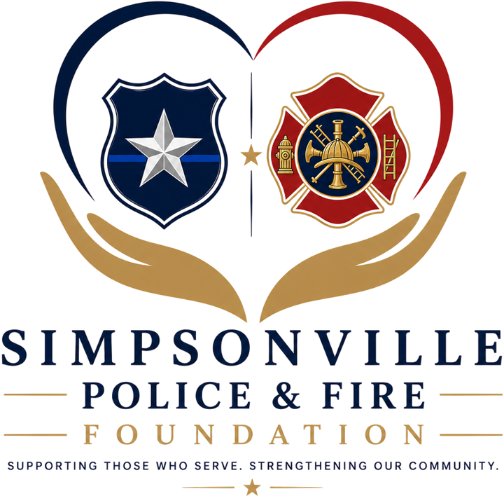 Simpsonville Police and Fire Foundation. Supporting those who serve. Strengthening our community.